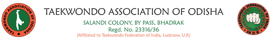 TAEKWONDO ASSOCIATION OF ODISHA